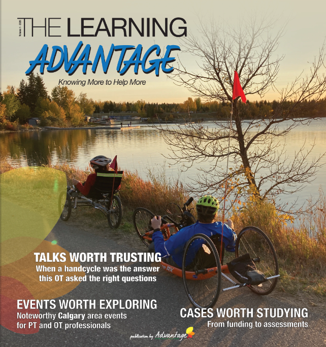 The Learning Advantage e-magazine for OT's & PT's